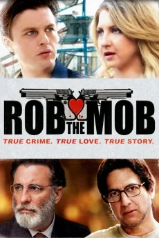 Rob the Mob (2014)