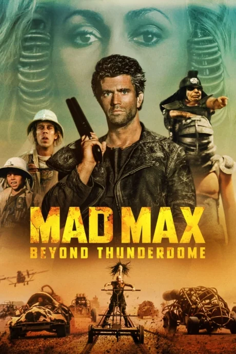 Mad Max 3 Beyond Thunderdome 3 (1985)