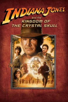 Indiana Jones and the Kingdom of the Crystal Skull 4: (2008)