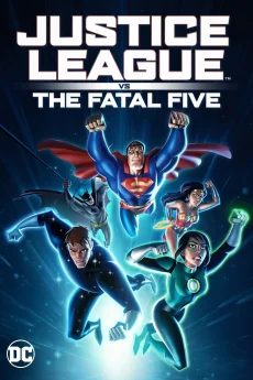 Justice League vs the Fatal Five 5 (2019)