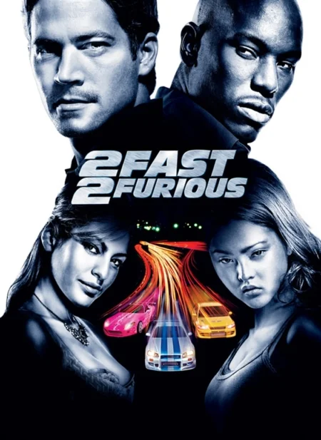 2 Fast 2 Furious 2: 2 (2003)
