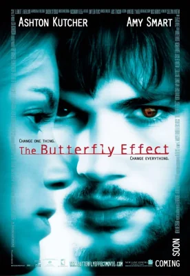 The Butterfly Effect 1 1 (2004)