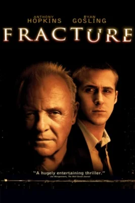 Fracture (2007)