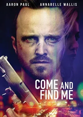 Come and Find Me (2016)