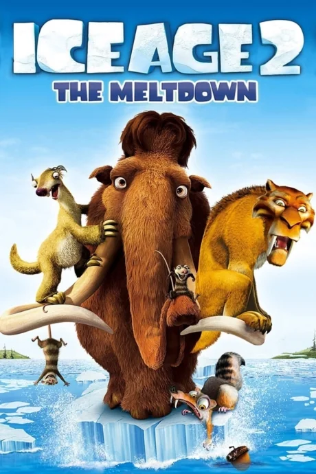 Ice Age 2: The Meltdown 2: (2006)