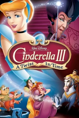 Cinderella 3: A Twist in Time 3 (2007)