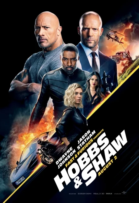 Fast & Furious Presents: Hobbs & Shaw … & (2019)