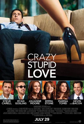 Crazy Stupid Love .... (2011)