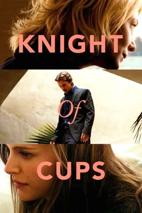 Knight of Cups (2015)