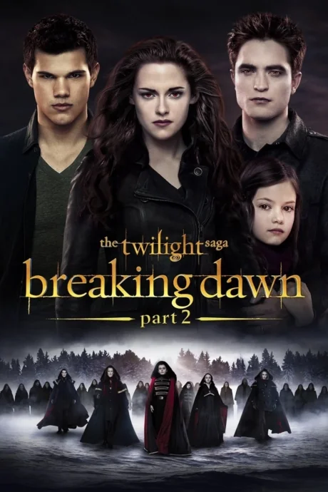 The Twilight Saga: Breaking Dawn – Part 2 4 2 (2012)