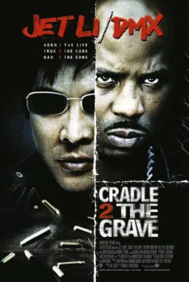CRADLE 2 THE GRAVE (2003)