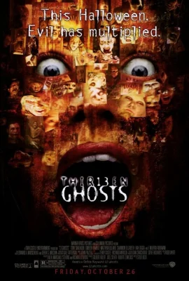 Thir13en Ghosts 13 (2001)