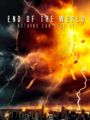 End of the world (2013)