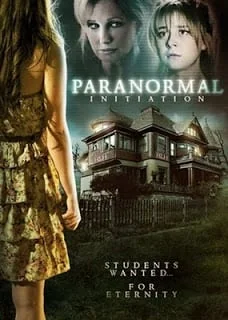 Paranormal Initiation (2012)