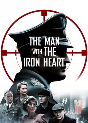 The Man with the Iron Heart (2017)