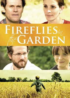 Fireflies in the Garden (2008)
