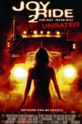 Joy Ride 2: Dead Ahead 2: (2008)
