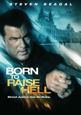 Born To Raise Hell (2010)
