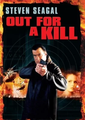 Out for a Kill (2003)