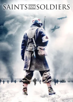 Saints and Soldiers (2003)