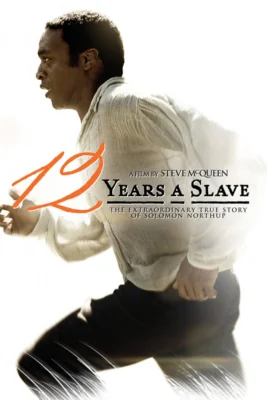 12 Years a Slave (2013)