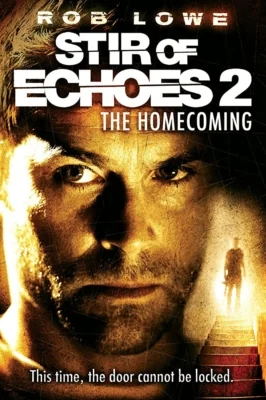 Stir of Echoes 2: The Homecoming 2 (2007)