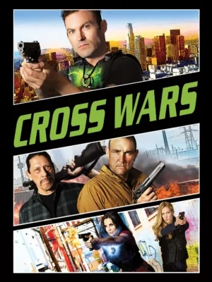 Cross Wars 2 (2017)
