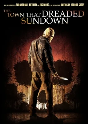 The Town That Dreaded Sundown (2014)
