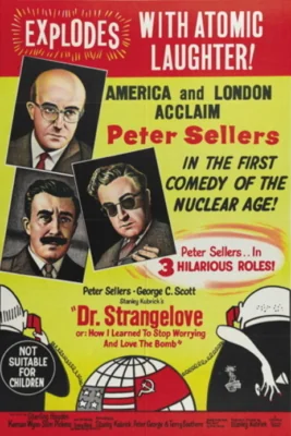 Dr. Strangelove or: How I Learned to Stop Worrying and Love the Bomb (1964)