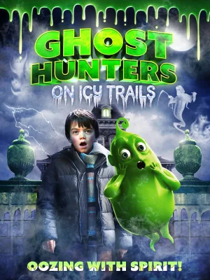 Ghosthunters: On Icy Trails : (2015)