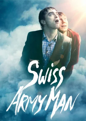Swiss Army Man (2016)