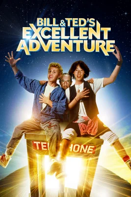 Bill & Ted’s Excellent Adventure (1989)