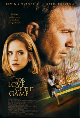 For Love of the Game (1999)