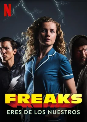 Freaks: You’re One of Us (2020)