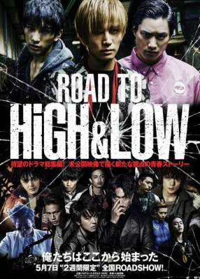 Road to High & Low (2016)