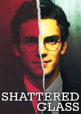 Shattered Glass (2003)