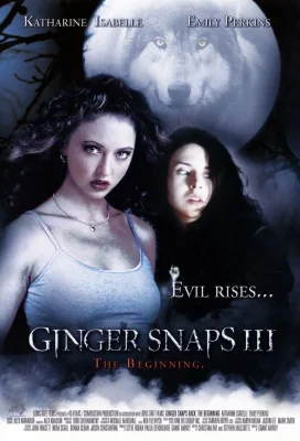 Ginger Snaps Back 3: The Beginning 3 (2004)