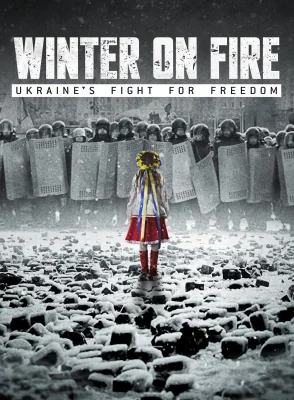 Winter on Fire: Ukraine’s Fight for Freedom : (2015)