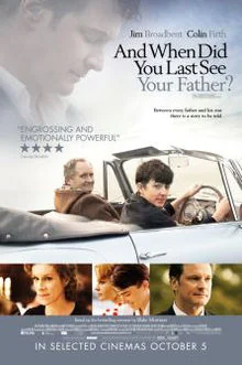 When Did You Last See Your Father (2007)