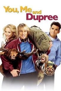 You, Me and Dupree , (2006)