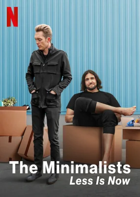 The Minimalists: Less Is Now : (2021)