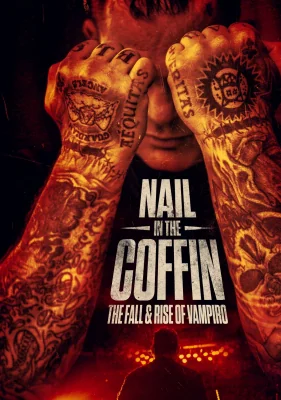 Nail in the Coffin: The Fall and Rise of Vampiro (2019)
