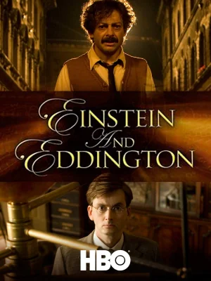Einstein and Eddington (2008)