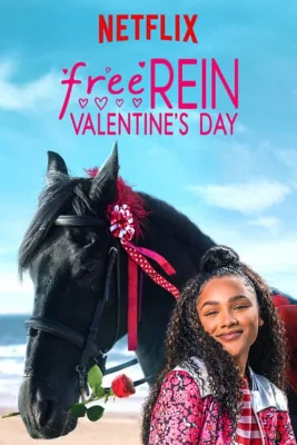 Free Rein: Valentine’s Day : (2019)