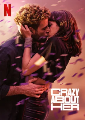 Crazy About Her … (2021)