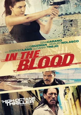 In the Blood (2014)