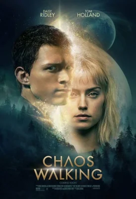 Chaos Walking (2021)
