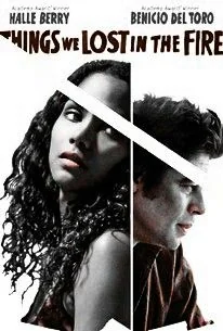 Things We Lost in the Fire (2007)