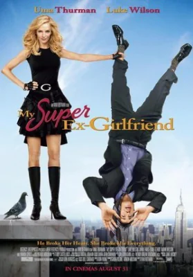 My Super Ex-Girlfriend (2006)