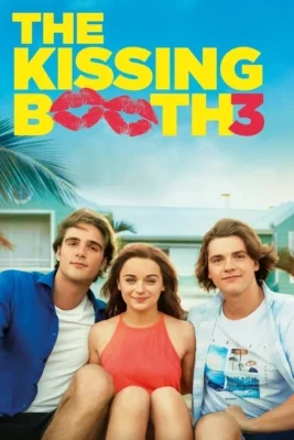 The Kissing Booth 3 3 (2021)
